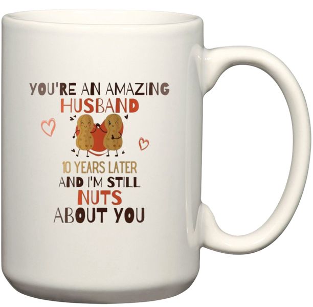 You're An Amazing Husband 10 Years Later Gift Coffee Mug