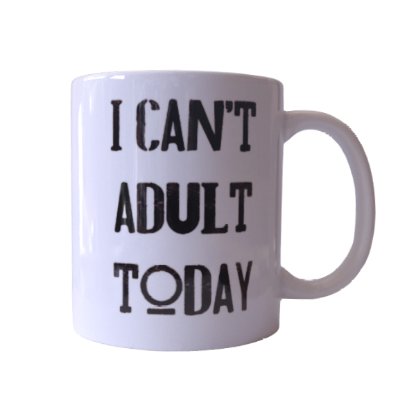 I Can't Adult Today Mug (325ml)