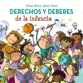 Derechos Y Deberes De La Infancia / Children S Rights And ...