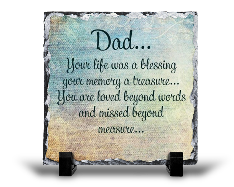 Dad Your Life Was A Blessing Grief Memorial Father's Day Gift - Rock Slate