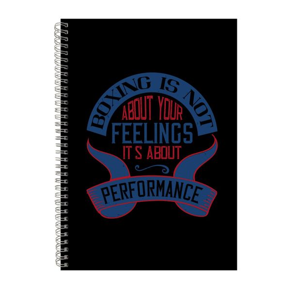 Boxing Is Not About Your Feelings Notebook Boxer Gift Idea A4 Notepad 156