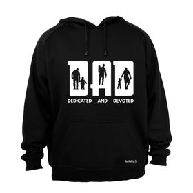 DAD - Dedicated And Devoted - Hoodie | Shop Today. Get it Tomorrow