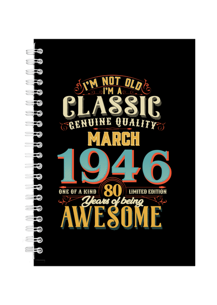 80 Years Old Born March 1946 Birthday Writing Book Notepad Notebook A4