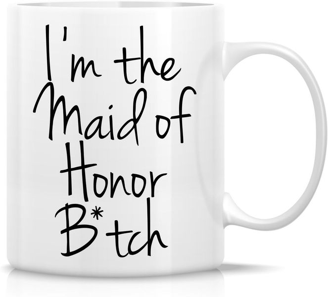I'm The Maid Of Honor Wedding Bridal Shower Gift Mug