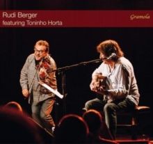 Rudi Berger Featuring Toninho Horta (CD / Album)