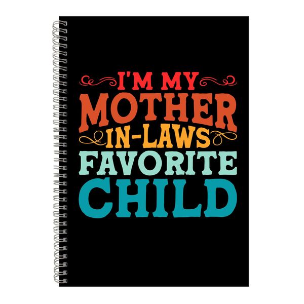 In-Laws A4 Notebook for Mothers Day Women Graphic Mom Sayings Present 070
