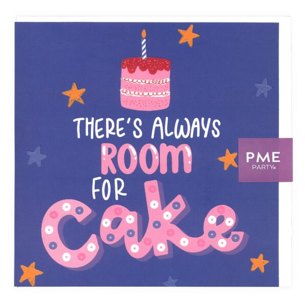 PME Greetings Cards with Envelope for Cakes - There's Always Room For Cake