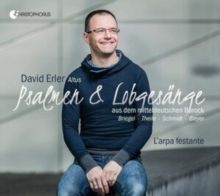 David Erler: Pslamen &amp; Lobgesänge Aus Dem Mittelduetschen Barock (CD / Album)