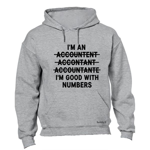 Good With Numbers ACCOUNTANT - Hoodie