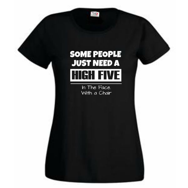 Think Out Loud Women "Some People just need a high five