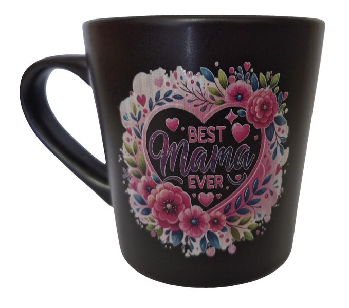 Black Ceramic Coffee Cup with message: "Best Mama Ever