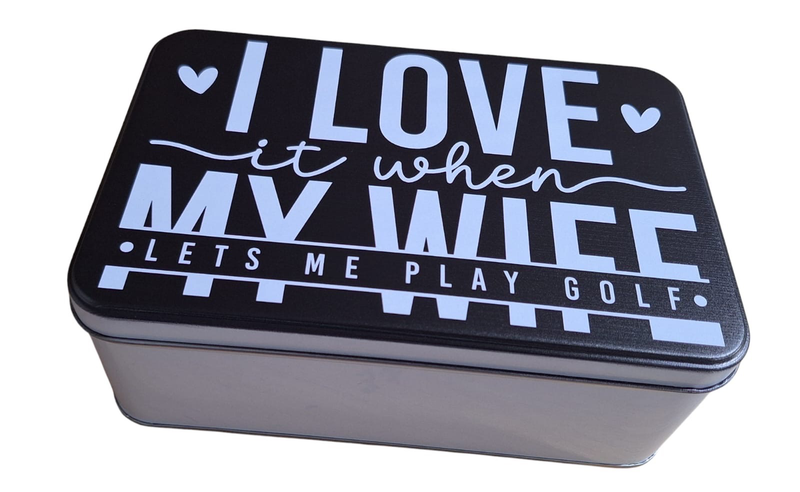 Practical Storage Tin - I Love it When my Wife Lets me Play Golf
