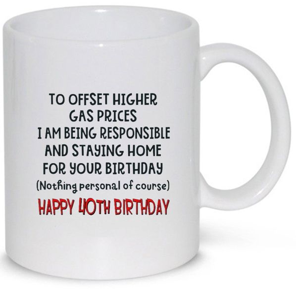 Happy 40th birthday -Father's day-Mother's day-Valentines-Christmas