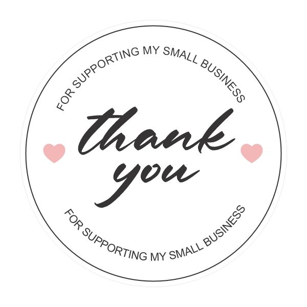 Thank You For Supporting My Business Stickers - 100 Stickers