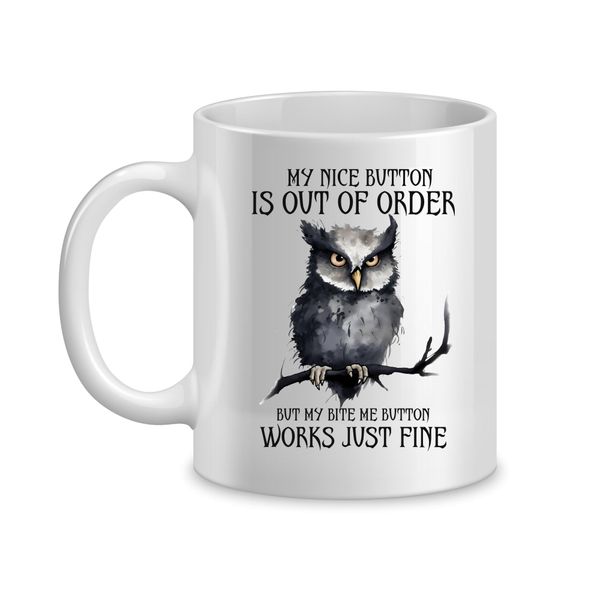 Nice Owl Coffee Mugs with Funny Jokes Graphic Animal Sayings Design Cups072