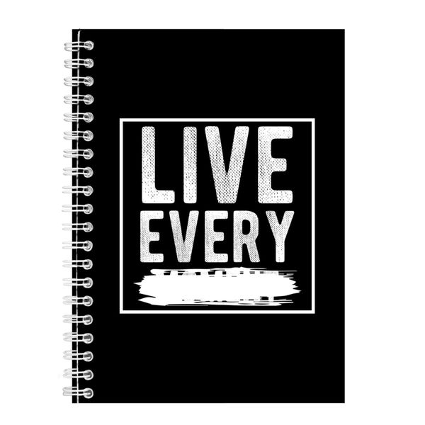 Live Every Moment Notebook Inspirational Gift Idea A4 Notepad 131