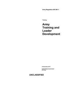 Army Regulation AR 350-1 Army Training and Leader Development 10 ...