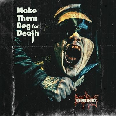 Make Them Beg for Death (Vinyl / 12" Album Coloured Vinyl (Limited Edition))