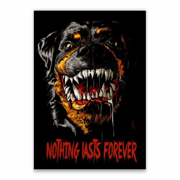 Nothing Lasts Forever Dog Poster - A1