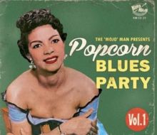 The 'Mojo' Man Presents: Popcorn Blues Party (CD / Album)