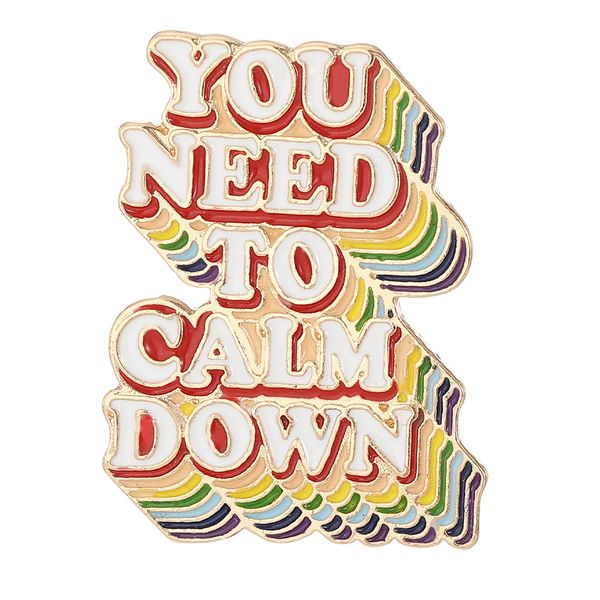 Calm Down Lapel Pin Badge Souvenier Novelty Gifting