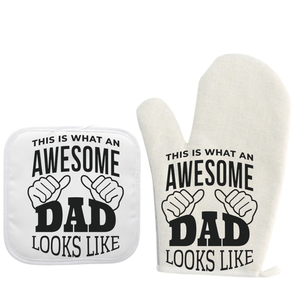 Dad Looks Like Oven Gloves And Pot Holder