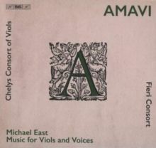 Amavi - Michael East: Music for Viols and Voices (SACD)