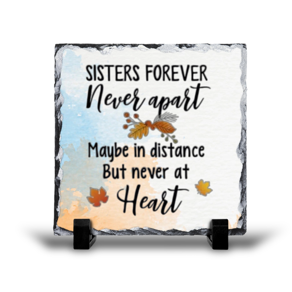 Sisters Forever Never Apart Gift Rock Slate
