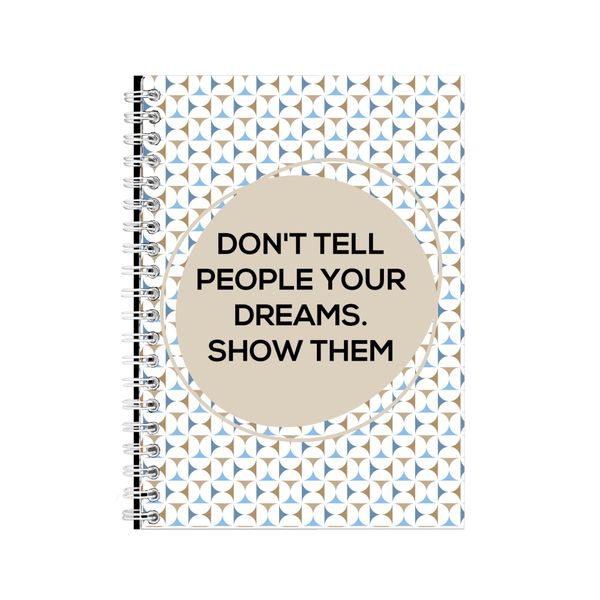 Show A5 Notebook Spiral Lined Motivational Sayings Graphic Notepad Gift 153