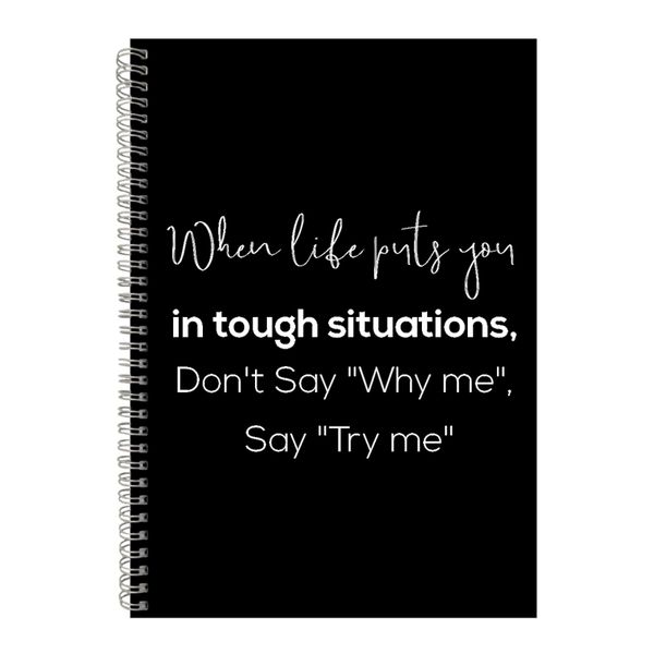 Try Me A4 Notebook Spiral Lined Motivational Saying Graphic Notepad Gift153