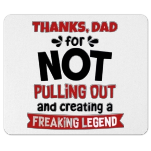 Thanks Dad For Not Pulling Out And Creating A Freaking Legend Gift Keyring