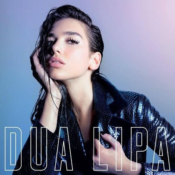 Dua Lipa - Dua Lipa (Vinyl LP) Gatefold Album Featuring "New Rules" &amp; More