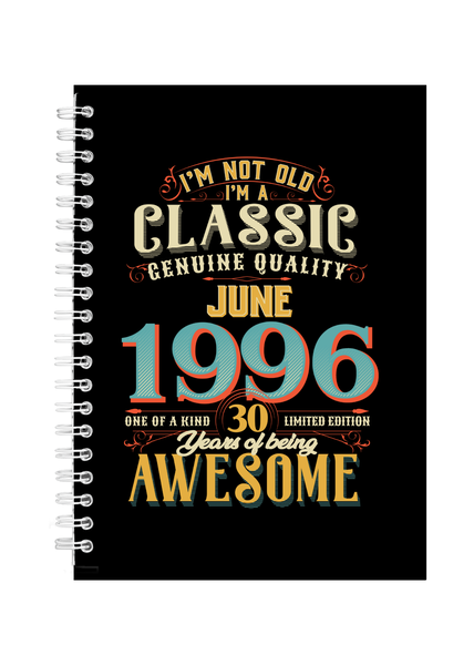 30 Years Old Born June 1996 Birthday Writing Book Notepad Notebook A4