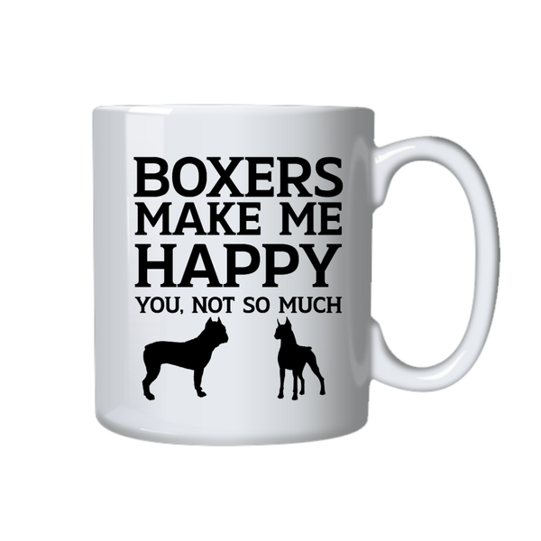 Dog Coffee Mug - Boxers Make Me Happy