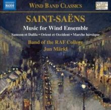 Saint-Saëns: Music for Wind Ensemble (CD / Album)