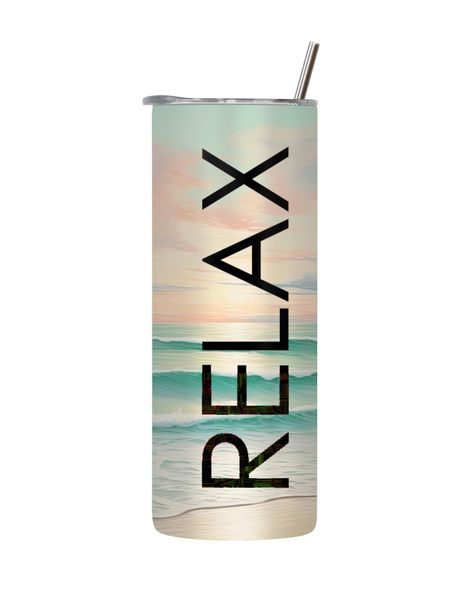 Relax Sea 20 Oz Tumbler Lid Straw Trendy Motivational Words Graphic Gift142