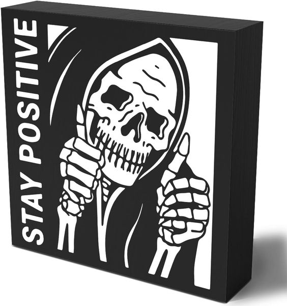 Skeleton "Stay Positive" Funny Black Wood Desk Sign for Men