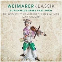 Scheinpflug/Krebs/Carl/Koch: Weimarer Klassik (CD / Album)