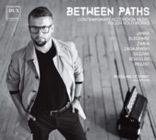 Between Paths: Contemporary Accordian Music (CD / Album)