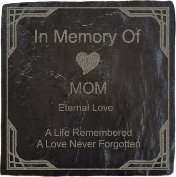 A Life Remembered - Slate Memorial Stone Remembering Mom