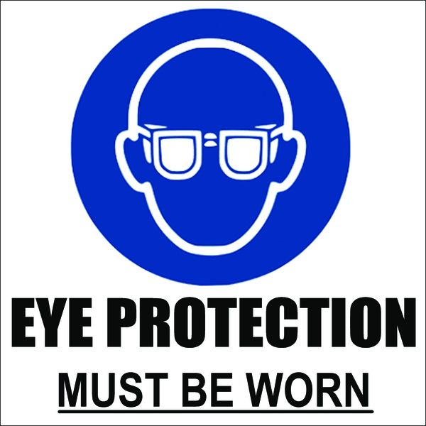 Eye Protection Must Be worn Sign-29x29cm
