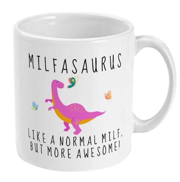 Milfasaurus Like A Normal MILF Christmas Birthday New Mom For Her Gift Mug