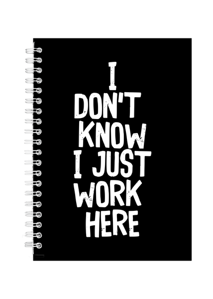 Work Here Funny Office Coworker Writing Book Notepad Notebook Gift A5 402