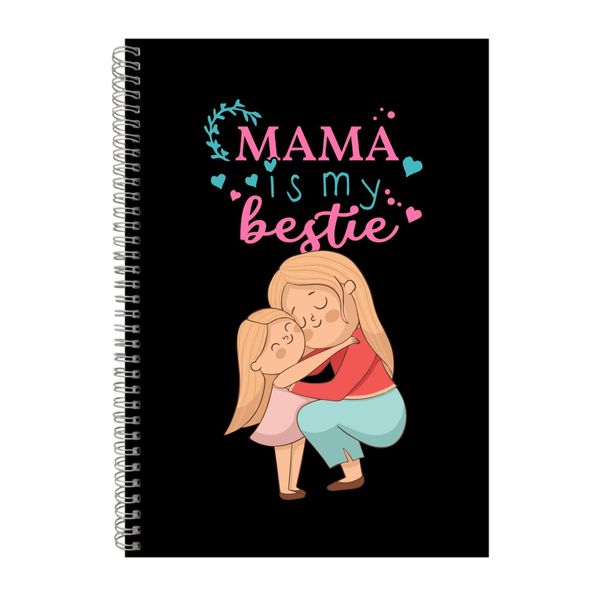 Mama Is My Bestie Notebook Mother's Day Gift Idea A4 Notepad 130