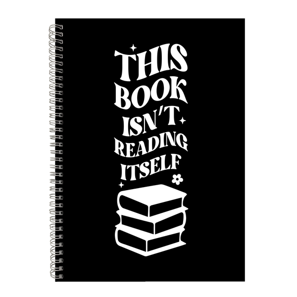 Isn't Reading Itself Writing Notepad Gift for Book Readers A4 Notebook 402