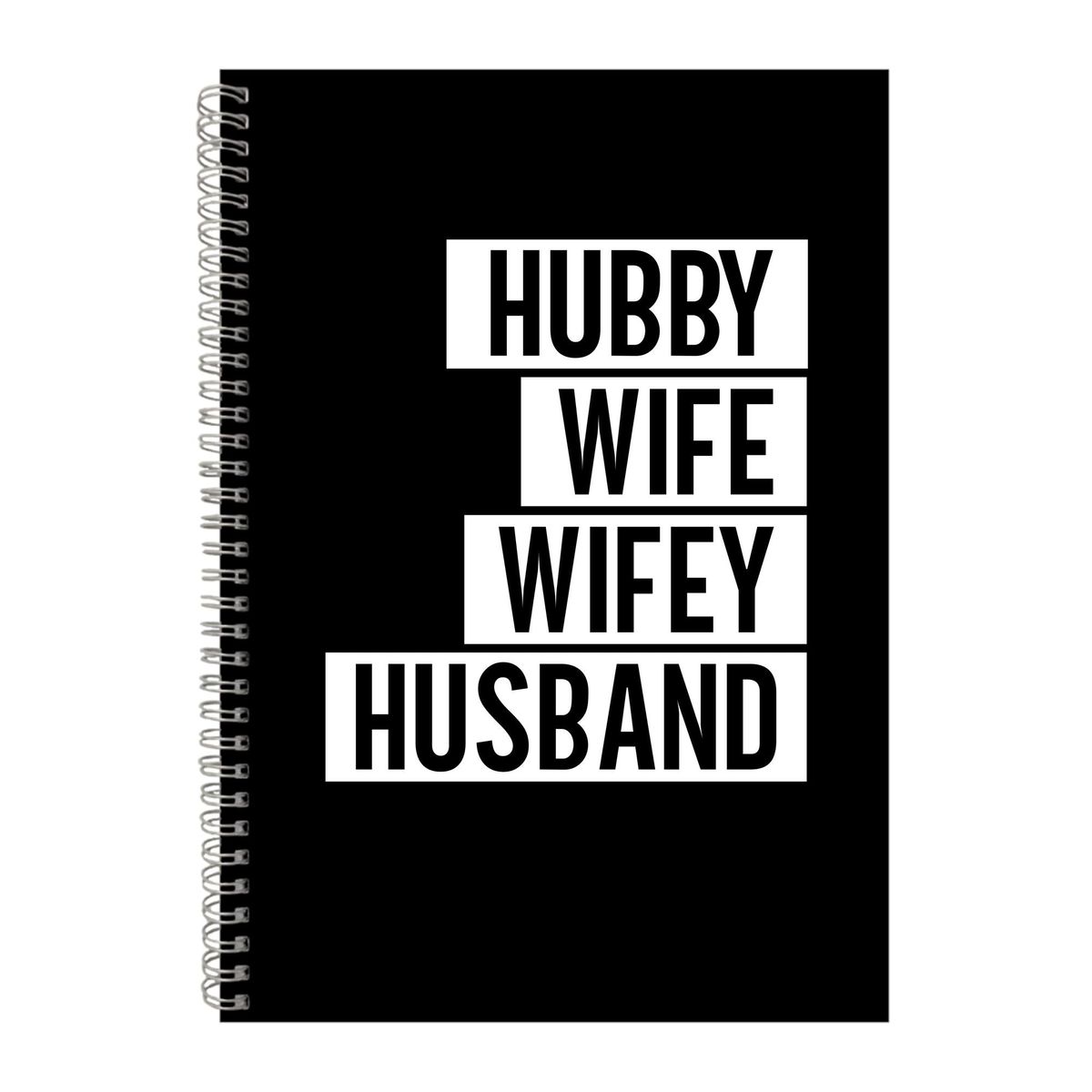 Hubby wife wifey husband A4 Notebook Pad Funny Marriage Graphic Present