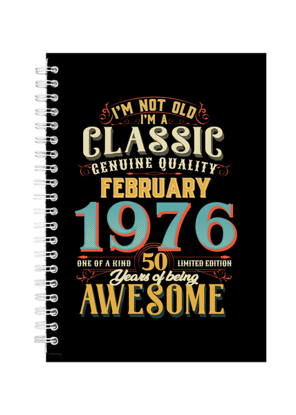 50 Years Old Born February 1976 Birthday Writing Book Notepad Notebook A4