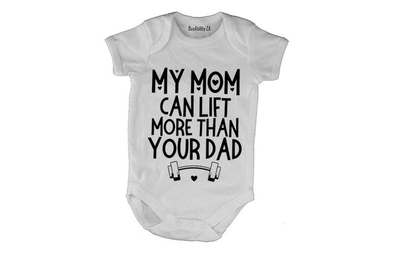 My Mom Can Lift - Short Sleeve - Baby Grow