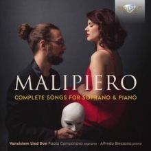 Malipiero: Complete Songs for Soprano &amp; Piano (CD / Box Set)