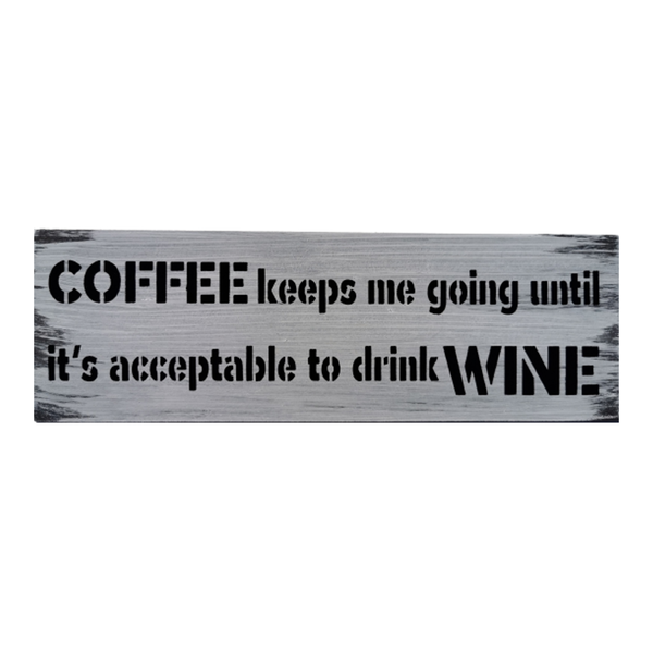Coffee Keeps Me Going - Wine image